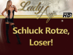 Schluck Rotze, Loser!